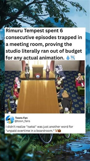 Rimuru Tempest spent 7 consecutive episodes trapped in a meeting room