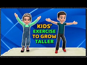 CHILDREN'S FITNESS EXERCISE TO GROW TALLER - Videos For Kids