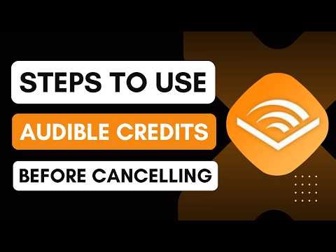 Audible: How to use your Audible credits before cancelling