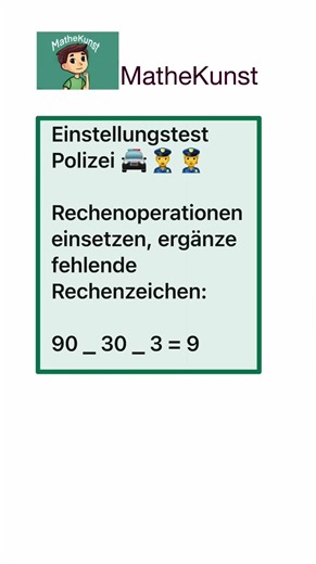 Einstellungstest Polizei 👮 Rechenoperationen einsetzen #mathematik