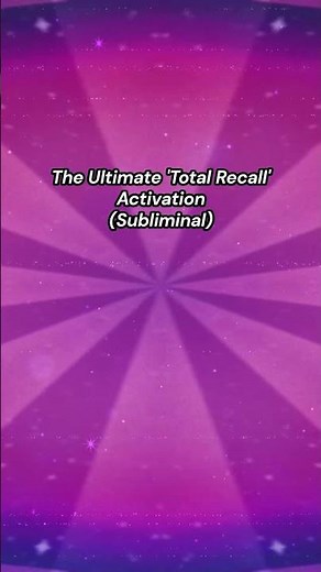 The Ultimate 'Total Recall' Activation (Subliminal)