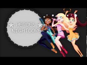 Lolirock (AMV) ~ Heroes