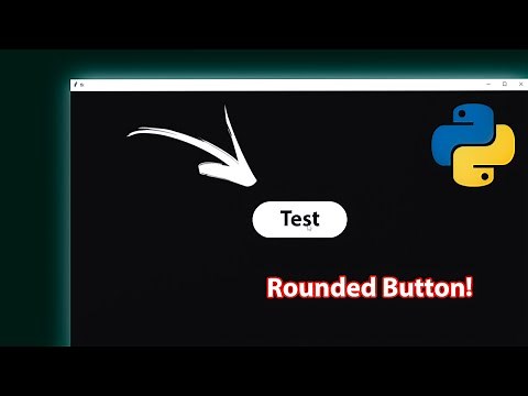 HOW TO MAKE ROUNDED BUTTONS WITH TKINTER IN PYTHON!