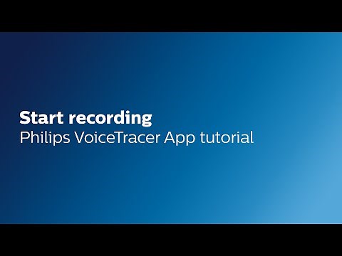 Philips VoiceTracer App: How to start a recording