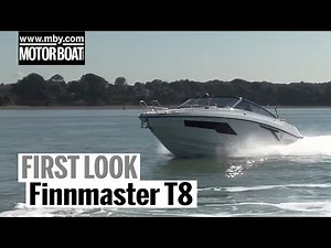 Finnmaster T8 | First Look | Motorboat & Yachting