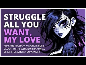 Seductive Arachne Lures You In ! | Audio RP