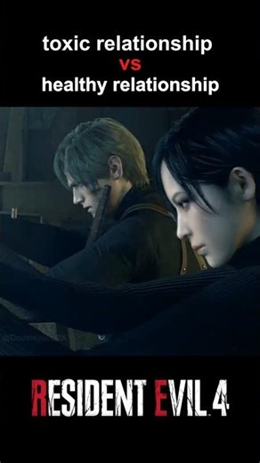 toxic and healthy relationship in #residentevil #re6 #re4remake