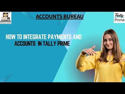 How to Integrate Payments & Accounts in Tally Prime | Complete Guide for Banking Integration