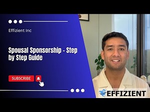 Spousal Sponsorship - Step by Step Guide