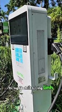 ⚡️Trạm sạc VinFast + Trạm Sạc Autel– Tương thích nhiều hãng xe📌 Phù hợp, bãi xe, khu đô thị, quốc lộ