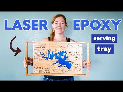 How To Make A Wooden Serving Tray Using A Laser And Epoxy!