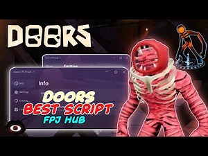 Doors Gui Script (Fpj Hub) Roblox Script Showcase