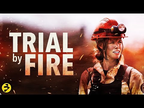 TRIAL BY FIRE | Explosive Wildfire Action Thriller | Full Movie