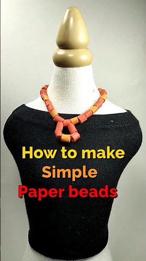 How to make Simple Paper Beads - Ideal for Bracelets and Necklaces