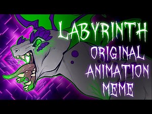 Labyrinth - Original Animation Meme