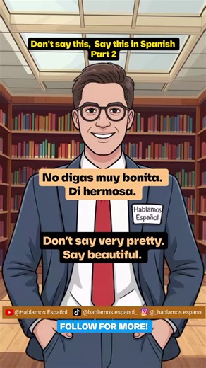 Don't say this. Say this in Spanish. #spanish #spain #languagelearning #foryou #learnontiktok