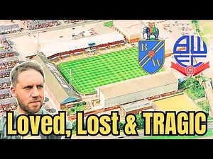 I Explore the MOST TRAGIC Lost Old English Football League Ground - Bolton Wanderers FC