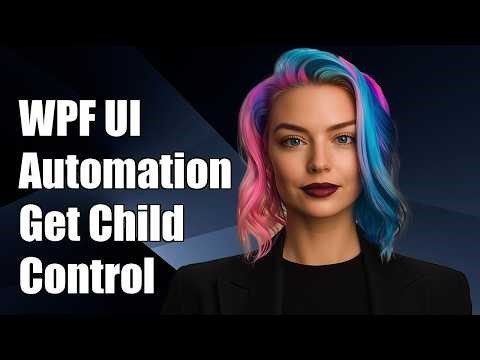 WPF UIAutomation Getting child control of user control
