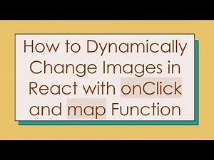 How to Dynamically Change Images in React with onClick and map Function