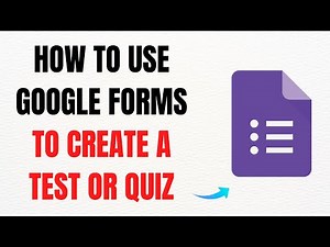 How to Use Google Forms to Create a Test or Quiz (2025) – Full Guide