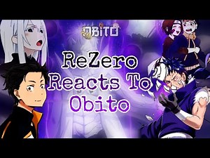 +18 |Rezero reacts to Subaru as Obito from Naruto| |1/?|