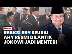 REAKSI SBY Lihat sang Anak Dilantik Jokowi, AHY Kini Resmi Jadi Menteri ATR di Rabu Pon