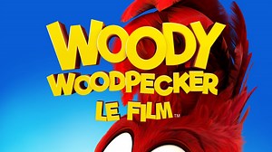 Woody Woodpecker : Le film - Apple TV