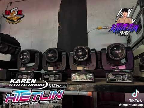 #DJ HTET LIN REMIX 💨💨🤟