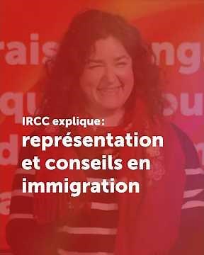 IRCC : Explique Représentation et conseils en immigration – Engager un représentant