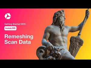 Remeshing Scan Data with InstaLOD Studio
