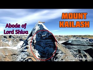 Mt. Kailash, Abode of Lord Shiva. Stunning visuals from Google Earth with Sunset & Sunrise