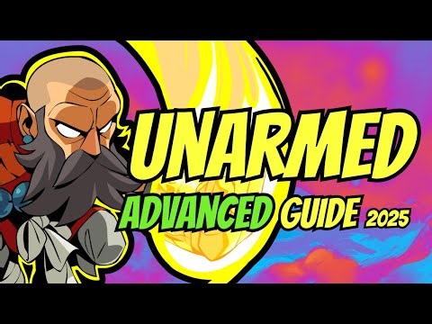 HOW TO MASTER UNARMED - BRAWLHALLA GUIDE 2025/2026