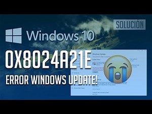 Error Windows Update 0x8024a21e en Windows 10 - 「4 Soluciones!」2026