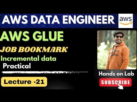 21. AWS Glue Job Bookmark Practical Demo | Incremental Load