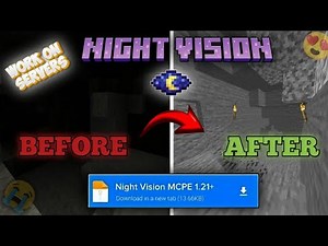 FullBright Night Vision Mod for Minecraft Pe 1.21+ | Night Vision for SMP and server #minecraft #mod