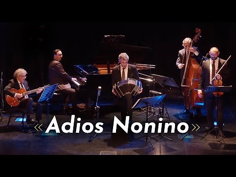 ⭐ Adios Nonino