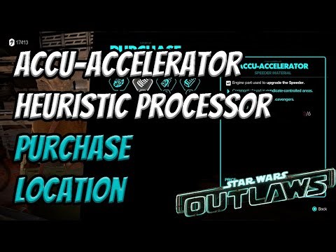 Where to Buy Accu-Accelerator & Heuristic Processor | Star Wars Outlaws