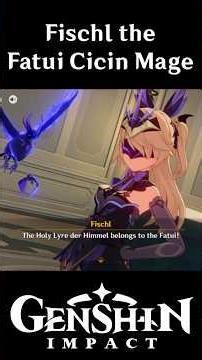 Fischl the Fatui Cicin Mage (Genshin Impact)