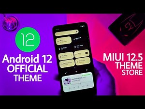 Android 12 Official Theme Store | Miui 12.5 Theme For Any Xiaomi Device