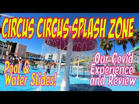⫷ Circus Circus Splash Zone. Water Slides, Fun Zone, and Swimming Pool. Cheap Family Fun in Vegas ⫸