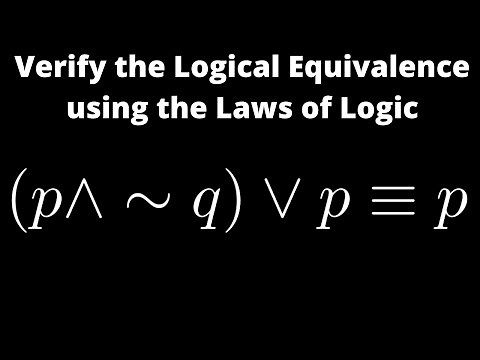 Verify the Logical Equivalence using the Laws of Logic (p ^ ~q) V p = p