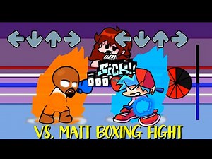 Vs. Matt Boxing Fight Full Week + Bonus Song - Friday Night Funkin' Mod