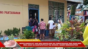 DEPED HINIKAYAT ANG MGA MAGULANG NA PABAKUNAHAN ANG KANILANG MGA ANAK SA NAGPAPATULOY NA SCHOOL-BASED IMMUNIZATION #BrigadaNews #BrigadaPH #brigadanewsfmdaet | 102.9 Brigada News FM - Daet