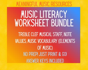 Music Literacy Worksheet Bundle | Note Duration, Treble Clef Staff, & Vocabulary