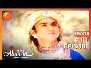 Aladdin Jaanbaaz Ek Jalwe Anek | Ep.178 | क्या ढूंढ़ने गए Aladdin और Zunaid? | Full Episode | ZEE TV