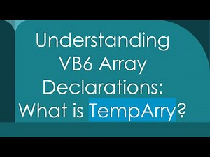 Understanding VB6 Array Declarations: What is TempArry?