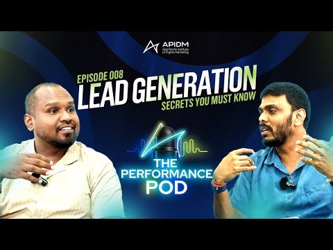 Lead Generation Secrets for High-Quality Leads | The Performance Pod EP: 008