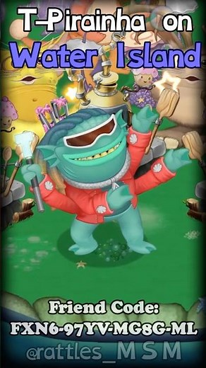 T-Parainha [AKA AutoTuna] (Water Island) - My Singing Monsters #msm #mysingingmonsters #waterisland