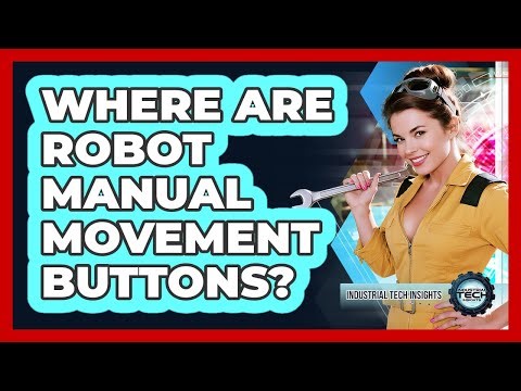 Where Are Robot Manual Movement Buttons?