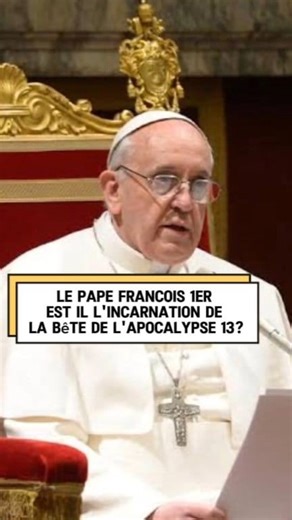 PART1. LE PAPE FRANÇOIS 1ER LA BÊTE D'APOCALYPSE 13? #Pape #mortdepape #antichrist #épousedechrist #apocalypse | Dr Paul Stony